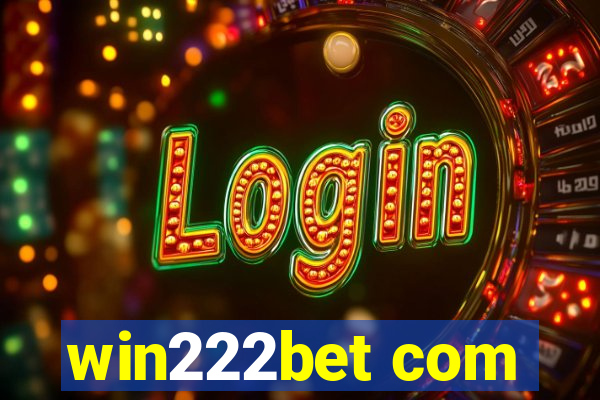 win222bet com